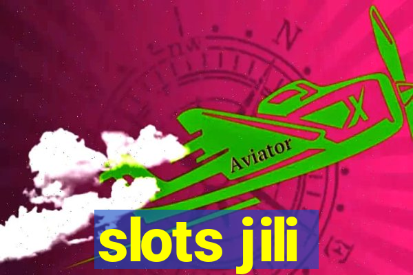 slots jili